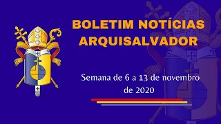 Boletim Notícias ArquiSalvador - Semana de 6 a 12 de novembro de 2020