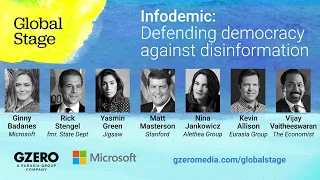 Disinformation Is a Big Problem. What Can We Do About It? | Global Stage | GZERO Media