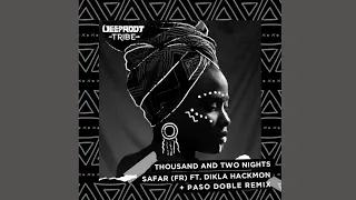 Safar (FR) Feat. Dikla Hackmon - Thousand and Two Nights (Original Mix)