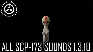 SCP: Containment Breach | All SCP-173 Sounds (V1.3.10)