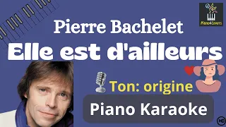 Elle est d'ailleurs - Piano Karaoké  (PIerre Bachelet)