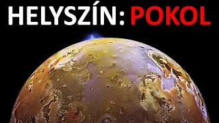 POKOL VAN A JUPITER EGYIK HOLDJÁN ❗ (Io)