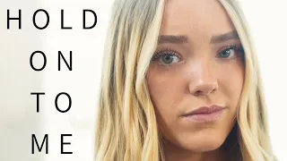 Hold On To Me (Lauren Daigle Cover) by Hallie Taylor | OFFICIAL MUSIC VIDEO