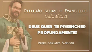 Jesus é o alimento da alma! | 08/08/2021 | Jo 6,41-51 | Padre Adriano Zandoná