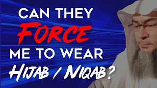 What does Islam say about FORCING Women to Wear Hijab or Niqab? Isn’t it shirk?