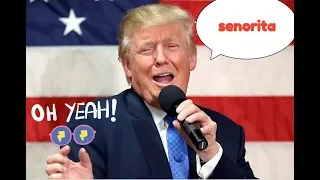 Donald Trump sing senorita song 😯😯😯😜😜😜😜😜🙉🙉🙉🙉🙊🙊🙊Shawn Mendes  Camila Cabello   Señorita Donald Trump