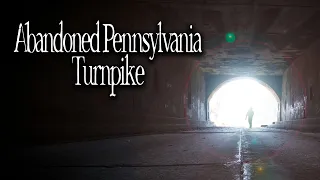 The Abandoned Highway | PA Turnpike Tunnel