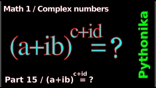 Z^Z | (a+bi)^(c+di) | Complex number in complex power | Math 01/15