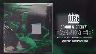 Saman & Green71 - Banger #uzrap