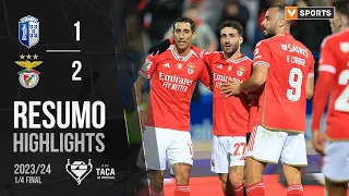Resumo: Vizela 1-2 Benfica (Taça de Portugal 23/24)