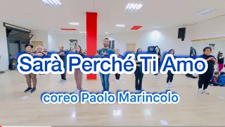 Sarà perché ti amo ❤️ coreo Paolo Marincolo 💫 Ballo di gruppo 2024