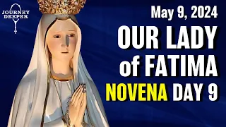 Our Lady of Fatima Novena Day 9 💙 May 9, 2024