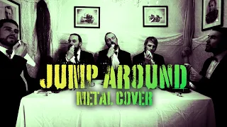 Jump Around - Metal Cover by tuXedoo