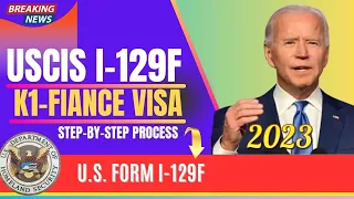 USCIS K-1 FIANCE VISA OF USA CITIZEN, STEP-BY-STEP GUIDE.|| JANUARY 2024. #usa #fiancevisa #k1visa