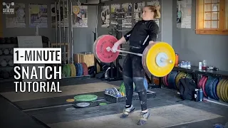 1-Minute Snatch Tutorial | Olympic Weightlifting Technique