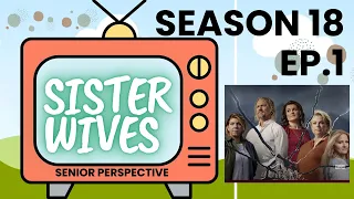 Sister Wives season 18 ep 1 Review #sisterwivesseason18  #sisterwivesnews