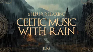 Rain in a Small Miserable Village Lost in the Mountains, Medieval | Celtic Music to Study, Relaxing