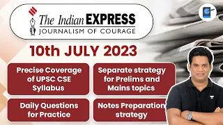Daily Indian express analysis | Daily Editorial and News Analysis | 10th July 2023 | Devraj Verma
