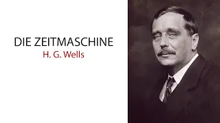 Hörbuch: Die Zeitmaschine, H. G. Wells