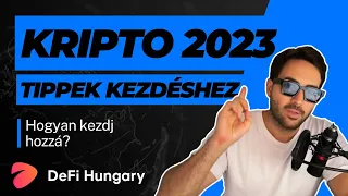 Hogyan Állj a Kriptovaluta Szektorhoz 2023-ban / Hasznos Információk