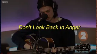 James Bay - Don't Look Back In Anger (Sub Español)