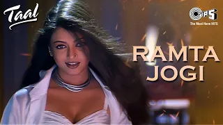 Ramta Jogi | Taal | Aishwarya Rai | Anil Kapoor | Alka Yagnik | Sukhwinder | A.R.Rahman | 90's Hits