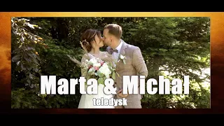 Marta & Michał teledysk ślubny