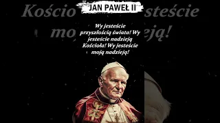 Cytat Jana Pawła II | Polskiego Świętego Kościoła Katolickiego