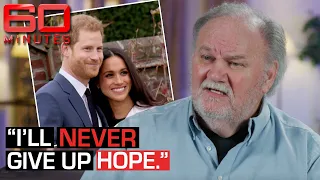 Thomas Markle's message for his daughter Meghan in exclusive interview | 60 Minutes Australia