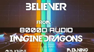 IMAGINE DRAGONS BELIEVER  8000D AUDIO