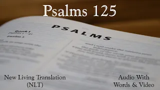 Psalms 125 - New Living Translation (NLT) Audio Bible.