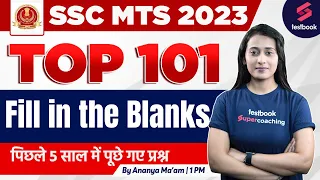 SSC MTS 2023 | Fill in the Blanks Asked in Last 5 Years | SSC MTS Fill in the Blanks  | Ananya Ma'am