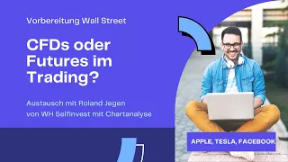 Roland Jegen zu Gast, vor der Wall Street die Aktien Apple, Tesla, Alibaba, Facebook in der Analyse