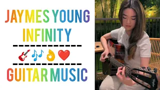 🎶Jaymes Young - Infinity🎶 Guitar Music 🎸