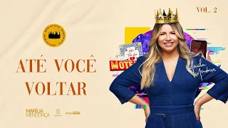 Até Você Voltar - Marília Mendonça - Manuscritos da Rainha Vol.2