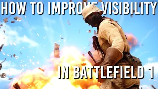 Enhance visibility Battlefield 1 2024...