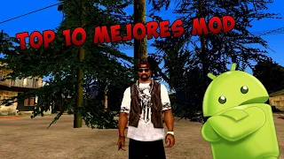 ¡¡TOP 10 MEJORES MODS PARA GTA SAN ANDREAS ANDROID!!