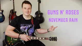 How To REALLY Play: Guns N' Roses - November Rain (full guitar lesson + tutorial with tabs)