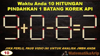 Level 3 - 98% Orang Gagal Menjawab Semua - Teka teki Korek Api Untuk Kamu yang Jenius