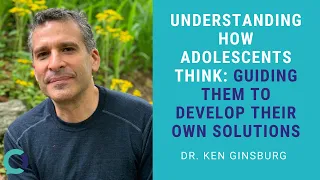 Understanding How Adolescents Think: Guiding Them to Develop Their Own Solutions