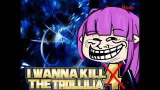 (Playthrough) I Wanna Kill The Trollilia