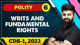 Polity 06 : Writs and Fundamental Rights || CDS -1 2023