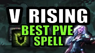 Best PVE Spell | V Rising