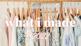I MADE MY DREAM WARDROBE! 🧵👗💞 Everything I Sewed in 2022