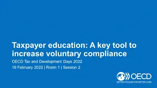 OECD Tax and Development Days (Day 1 Room 1 Session 2): Taxpayer education