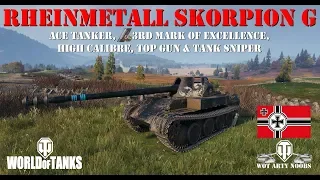 Rheinmetall Skorpion G - Ace, 3rd MOE, High Calibre, Top Gun & Tank Sniper