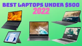 The 5 Best Laptops Under $500 2022