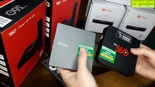 FPT PLAY BOX T650 - BOX VIETTEL 360 - Chọn em nào bây giờ? - longmobi