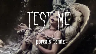 'test me' - portals mini remix [prod. by bernardi] (read desc)