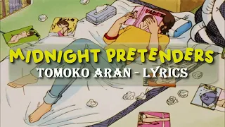 [ENGSUB] Midnight Pretenders - Tomoko Aran (亜蘭知子)